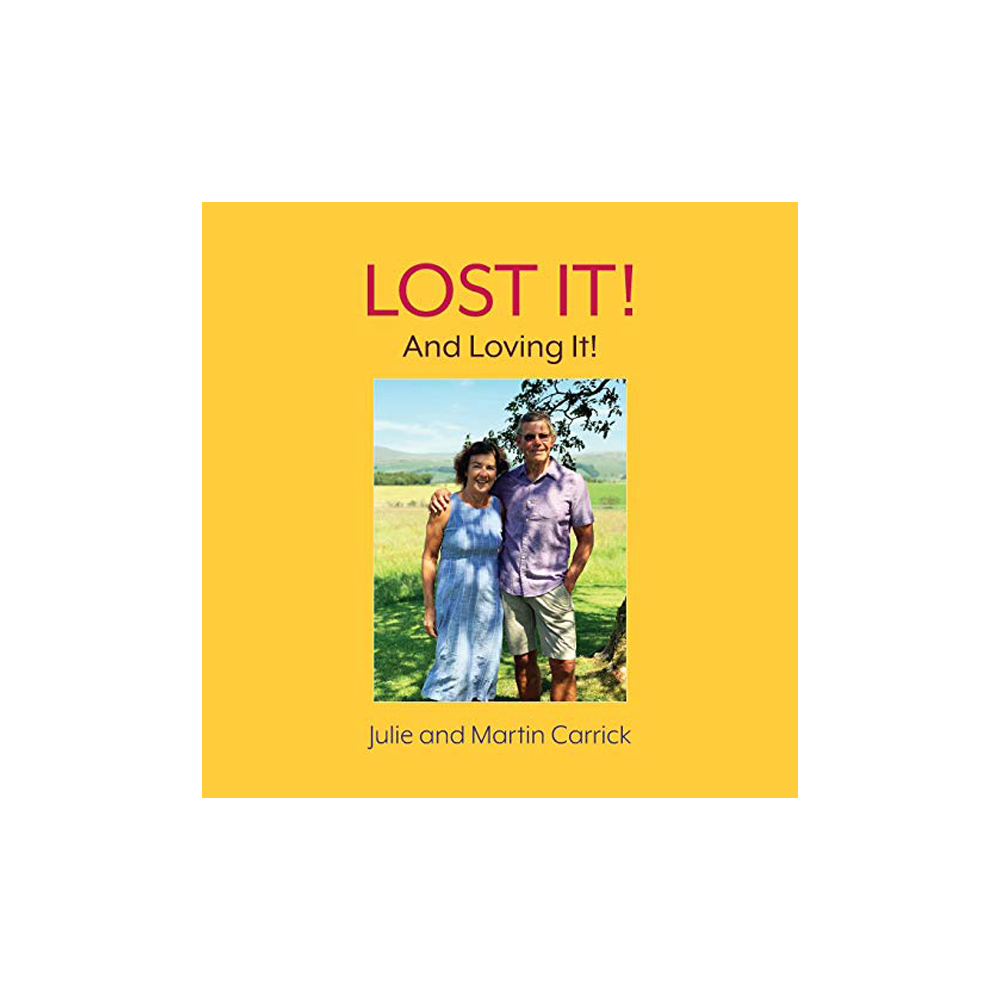 Lost It By Julie And Martin Carrick. And loving it!